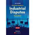 Practical Guide to Industrial Disputes Act and Rules, with Model Forms