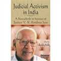 Judicial Activism in India - A Festschrift in honour of Justice V.R. Krishna Iyer