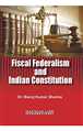 Fiscal Federalism and Indian Constitution