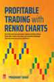 Profitable Trading with Renko Charts - Mahavir Law House(MLH)