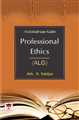 Professional Ethics (Allahabad Law Guide)