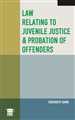 Law Relating to Juvenile, Justice Probation of Offender