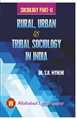 Rural Urban & Tribal Sociology of India(Sociology – II)