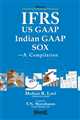 IFRS, US GAAP, Indian GAAP, SOX -- A Compilation - Mahavir Law House(MLH)