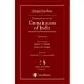 Commentary on the Constitution of India; Vol 15; (Covering Articles 369 to Schedule XII)