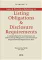 LAW & PRACTICE RELATING TO LISTING OBLIGATIONS & DISCLOSURE REQUIREMENTS
 - Mahavir Law House(MLH)