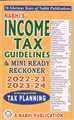 INCOME TAX Guidelines & Mini Ready Reckoner 2022-23 & 2023-24 along with Tax Planning
