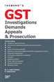 GST_Investigations_Demands_Appeals_&_Prosecution
 - Mahavir Law House (MLH)