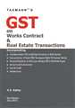 GST on Works Contract and Real Estate Transactions
