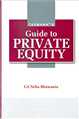 GUIDE TO PRIVATE EQUITY
 - Mahavir Law House(MLH)