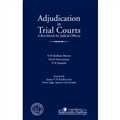 Adjudication in Trial Courts–A Benchbook for Judicial Officers - Mahavir Law House(MLH)