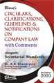 CIRCULARS, CLARIFICATIONS, GUIDELINES & NOTIFICATIONS ON COMPANY LAW with Comments alongwith Secretarial Standards