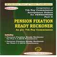 Compilation of 7th Pay Commission Acceptance Orders for Pensioners Part II Pension Fixation Ready Reckoner as Per 7th Pay Commission  - Mahavir Law House(MLH)