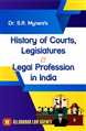 History of Courts, Legislature & Legal Profession in India