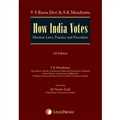 How_India_Votes–Election_Laws,_Practice_and_Procedure - Mahavir Law House (MLH)