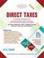 DIRECT TAXES A READY REFERENCER - Mahavir Law House(MLH)