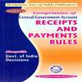 Compilation of Central Government Account Receipts and Payments Rules - Mahavir Law House(MLH)