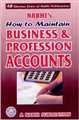 How to Maintain Business & Profession Accounts