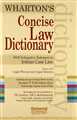 Concise Law Dictionary with Exhaustive Reference to Indian Case Law along with Legal Phrases and Legal Maxims