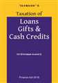 TAXATION OF LOANS GIFTS & CASH CREDITS 
