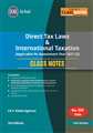 CLASS NOTES | Direct Tax Laws and International Taxation
