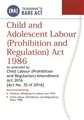 Child and Adolescent Labour (Prohibition and Regulation) Act 1986 - Mahavir Law House(MLH)