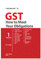 GST How to Meet Your Obligations | Set of 3 Volumes
 - Mahavir Law House(MLH)