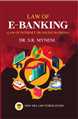 Law Of E-Banking(Law Of Internet Or Online Banking) - Mahavir Law House(MLH)