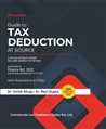 Guide to Tax Deduction at Source & Tax Collection at Source Including Advanced Tax Refunds