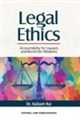 Legal Ethics, Accountability for Lawyers & Bench-Bar Relations