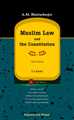A.M Bhattacharjee's Muslim Law & the Constitution - Mahavir Law House(MLH)
