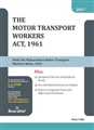 THE MOTOR TRANSPORT WORKERS ACT, 1961 - Mahavir Law House(MLH)