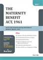 THE MATERNITY BENEFIT ACT, 1961 - Mahavir Law House(MLH)