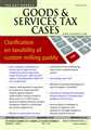 Goods & Services Tax Cases with 3 Daily e-Mail Services - Mahavir Law House(MLH)