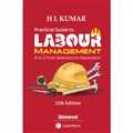 Practical Guide to Labour Management (A to Z from Selection to Separation)
