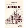 Practical Guide to Factories Act