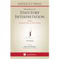 Principles of Statutory Interpretation (also includingGeneral Clauses Act, 1897 with notes)