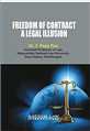 Freedom of Contract a Legal Illusion