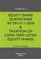 EQUITY SHARE QUOTATIONS AS ON 31-1-2018 & TAXATION OF LONG TERM LISTED EQUITY SHARES
 - Mahavir Law House(MLH)