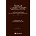 India’s Constitution –Origins and Evolution (Constituent Assembly Debates, Lok Sabha Debates on Constitutional Amendments and Supreme Court Judgments); Vol. 9: Articles 268 to 351