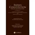 India’s Constitution –Origins and Evolution (Constituent Assembly Debates, Lok Sabha Debates on Constitutional Amendments and Supreme Court Judgments); Vol. 6: Articles 124 to 151, 214, 215 & 221