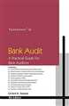 Bank Audit - A Practical Guide For Bank Auditors - Mahavir Law House(MLH)