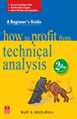 How to Profit from Technical Analysis (2nd Edition) - Mahavir Law House(MLH)