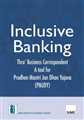 INCLUSIVE BANKING THRO' BUSINESS CORRESPONDENT
