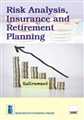 Risk Analysis, Insurance and Retirement Planning
