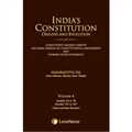 India’s Constitution –Origins and Evolution (Constituent Assembly Debates, Lok Sabha Debates on Constitutional Amendments and Supreme Court Judgments); Vol. 4: Articles 52 to 78 and Articles 153 to 167 (Union and State Executive)
