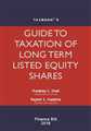 GUIDE TO TAXATION OF LONG TERM LISTED EQUITY SHARES
