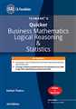 QUICKER | Business Mathematics Logical Reasoning & Statistics
 - Mahavir Law House(MLH)