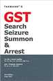 GST Search Seizure Summon & Arrest
