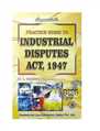 Practice Guide To Industrial Disputes Act, 1947 - Mahavir Law House(MLH)